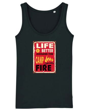 Life is Better Around the Campfire Black