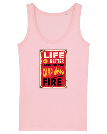 Life is Better Around the Campfire Cotton Pink