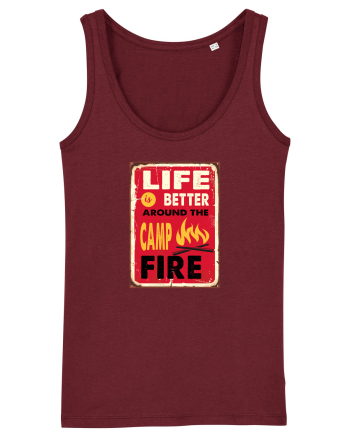 Life is Better Around the Campfire Burgundy