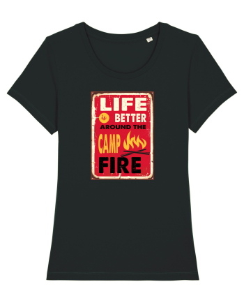 Life is Better Around the Campfire Black