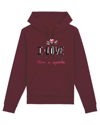 I love you more Burgundy