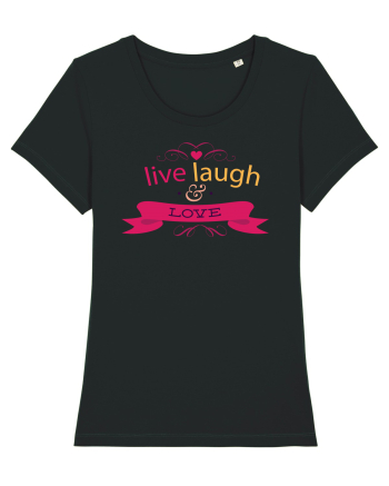 Live Laugh and Love Black