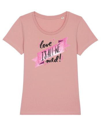 Love is all we need Canyon Pink