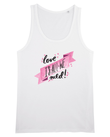 Love is all we need White