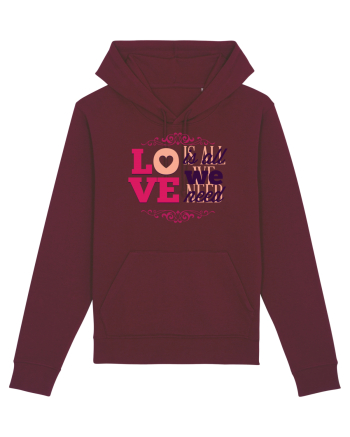 Love is all we need Pink Burgundy