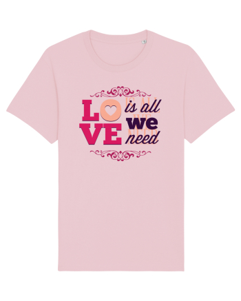 Love is all we need Pink Cotton Pink