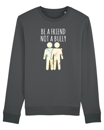 Be a Friend not a Bully Anthracite