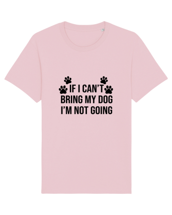 Cant Bring Dog Cotton Pink