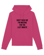 Dont Rush Me Hanorac Unisex Drummer