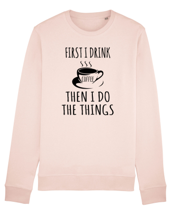 first I drink Coffee Candy Pink