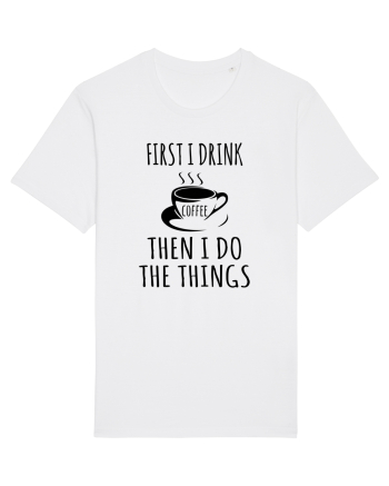 first I drink Coffee White