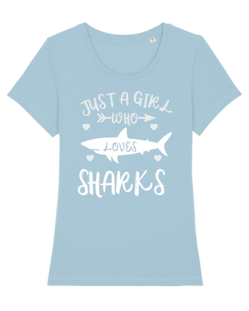 Just a Girl who Loves Sharks Sky Blue