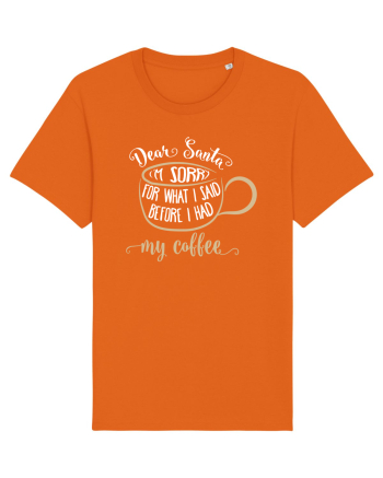 Spun prostii înainte de cafea Bright Orange