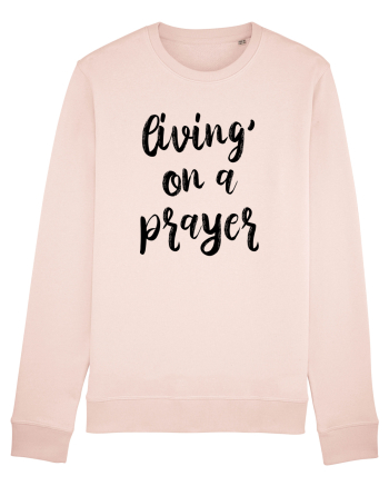 Living on a Prayer Candy Pink