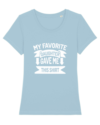 My Favorite Daughter Sky Blue