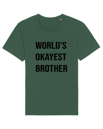 Okayest Brother Bottle Green