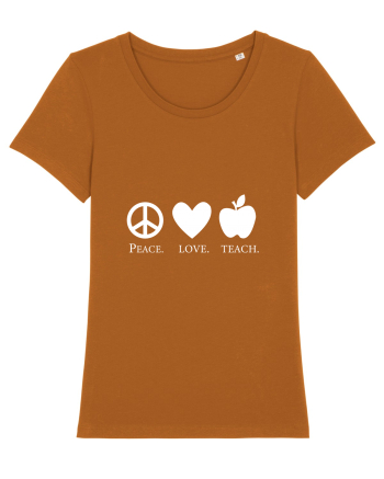 Peace Love Teach Roasted Orange