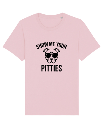 Show your Pitties Cotton Pink