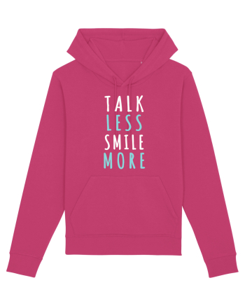 Talk Less Smile More Raspberry