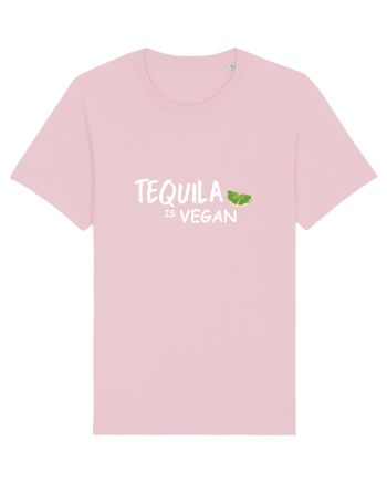 Tequila is Vegan Cotton Pink