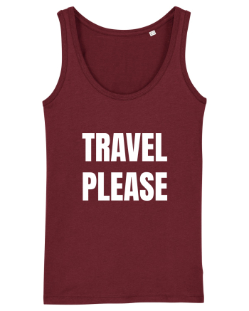 Travel Please Burgundy