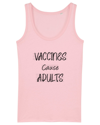 Vaccines Causes Adults Cotton Pink