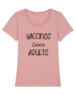Vaccines Causes Adults Tricou mânecă scurtă guler larg fitted Damă Expresser