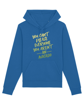 You cant please everyone Avocado Royal Blue