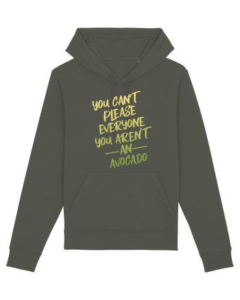 You cant please everyone Avocado Khaki