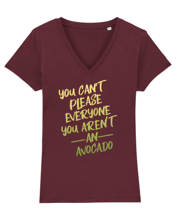 You cant please everyone Avocado Burgundy