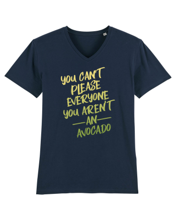 You cant please everyone Avocado French Navy