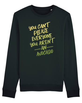 You cant please everyone Avocado Black