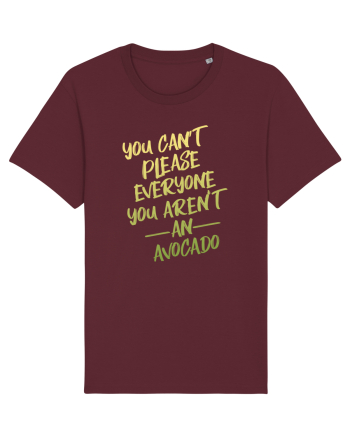 You cant please everyone Avocado Burgundy