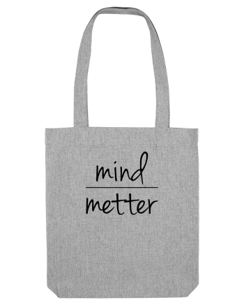 mind metter Heather Grey