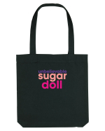 unbelievable sugar doll Sacoșă textilă