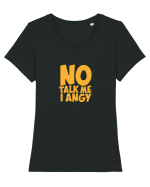 No talk me I angy Tricou mânecă scurtă guler larg fitted Damă Expresser