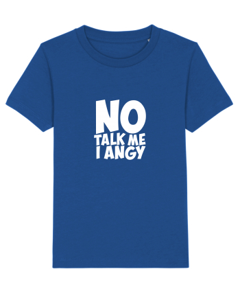 No talk me I angy Majorelle Blue