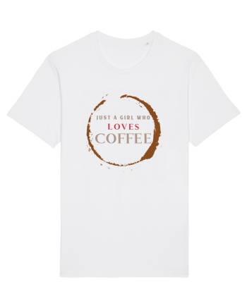 Just A Girl Who Loves Coffee White