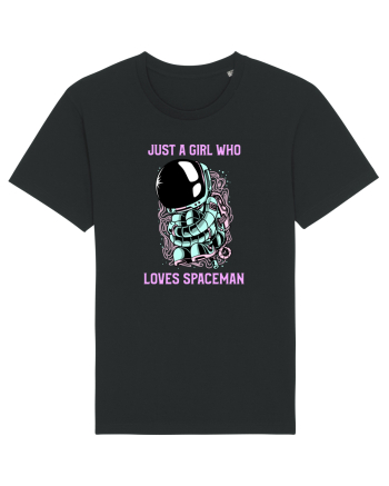 Just A Girl Who Loves Spaceman Black