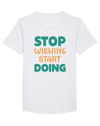 Stop Wishing, Start Doing White