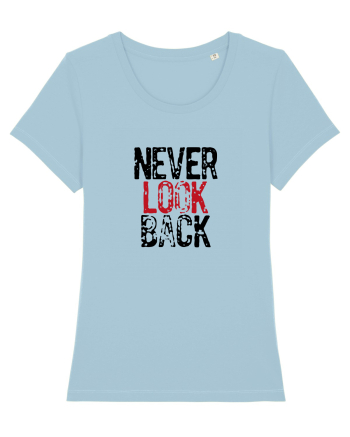 Never look back Sky Blue