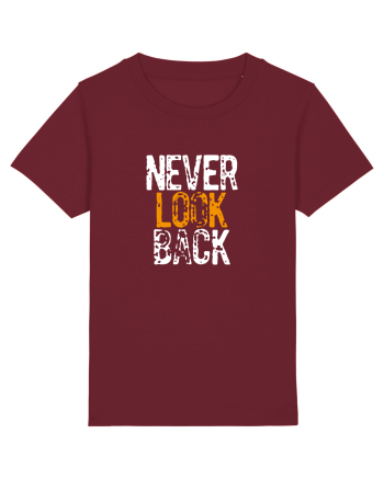 Never look back Burgundy
