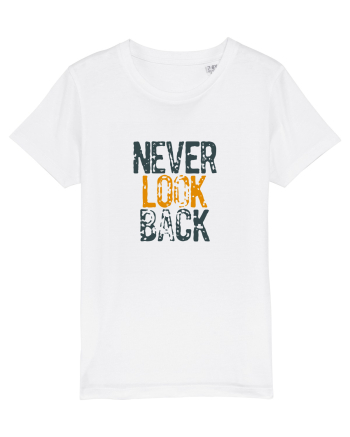 Never look back White