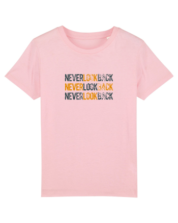 Never look back Cotton Pink