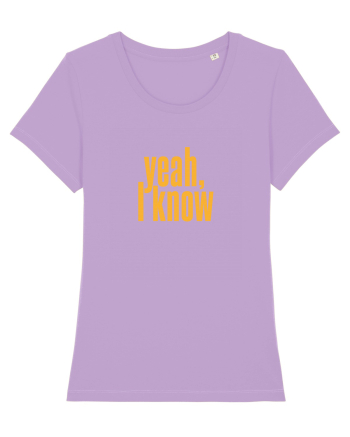 yeah, I know Lavender Dawn