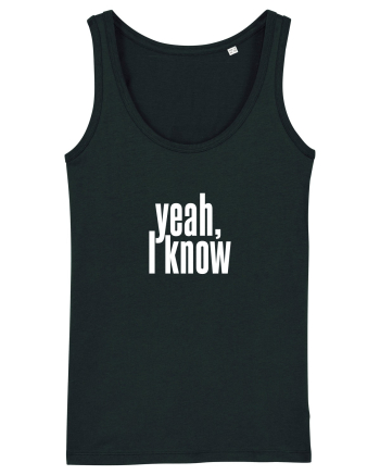 yeah, I know Black