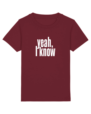 yeah, I know Burgundy