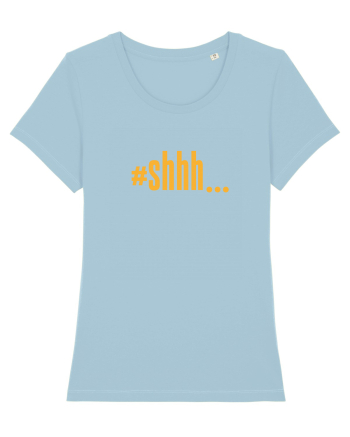 #shhh... Sky Blue