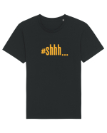 #shhh... Tricou mânecă scurtă Unisex Rocker