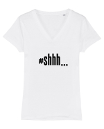 #shhh... Tricou mânecă scurtă guler V Damă Evoker